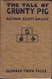 Cover of The Tale of Grunty Pig Slumber-Town Tales — Context and Discussion