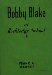 Cover of Bobby Blake at Rockledge School;...