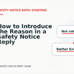 How to Introduce the Reason in a Safety Notice Reply