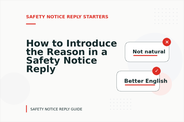 How to Introduce the Reason in a Safety Notice Reply