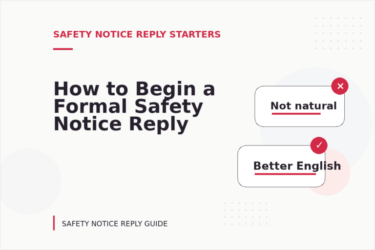 How to Begin a Formal Safety Notice Reply