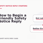 How to Begin a Friendly Safety Notice Reply