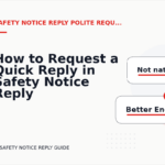 How to Request a Quick Reply in Safety Notice Reply English