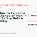 How to Explain a Change of Plan in a Safety Notice Reply